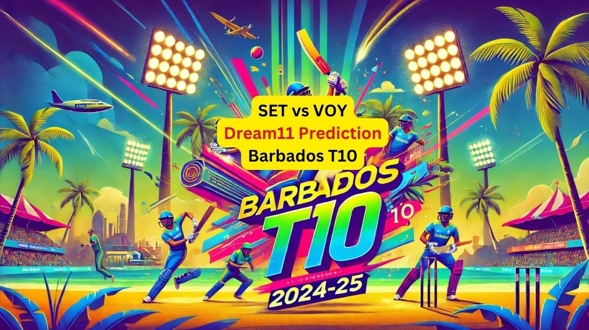SET vs VOYBarbados T10, 2024-25
