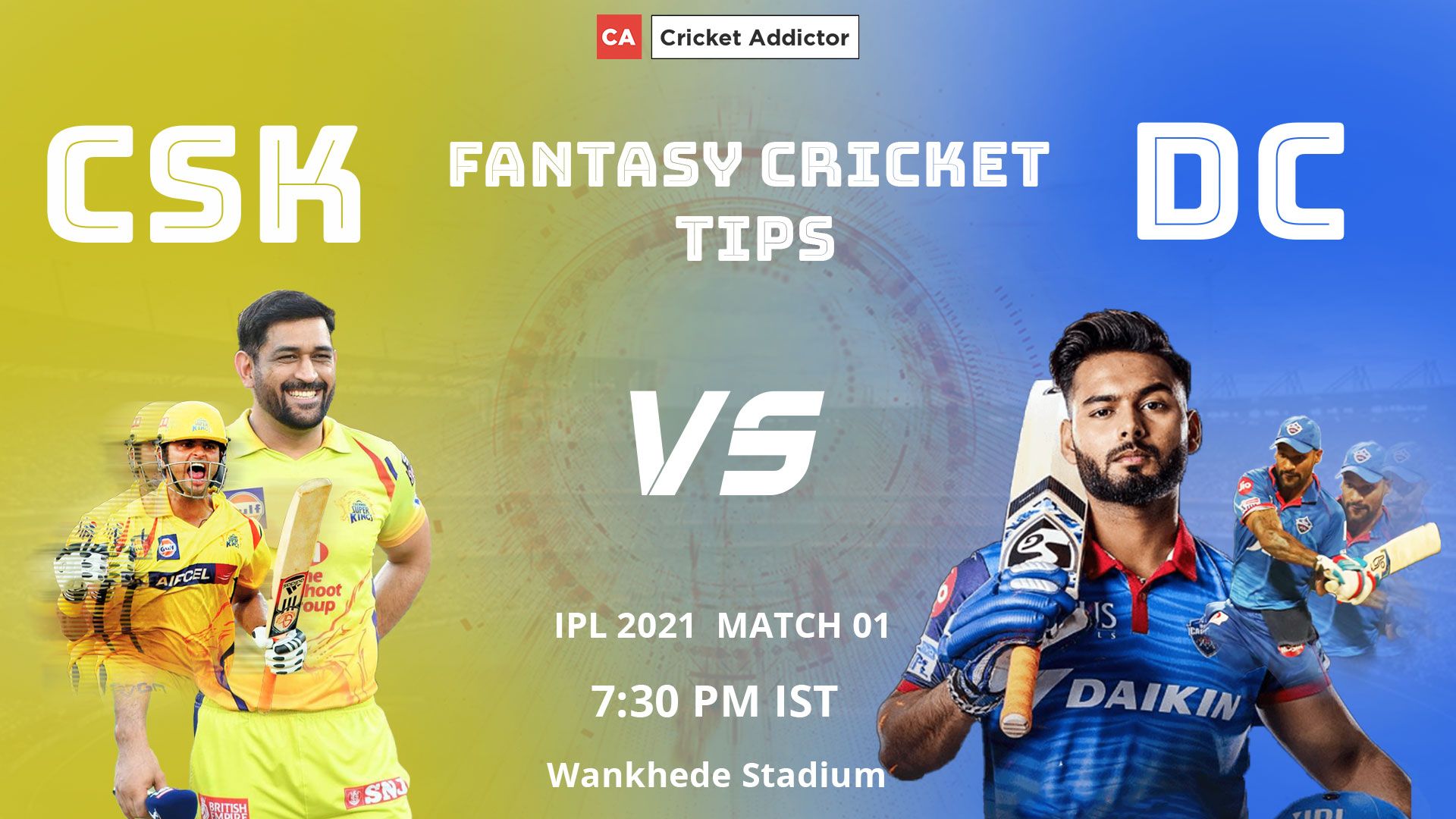 Chennai Super Kings (CSK) vs Delhi Capitals (DC) Dream11 Prediction