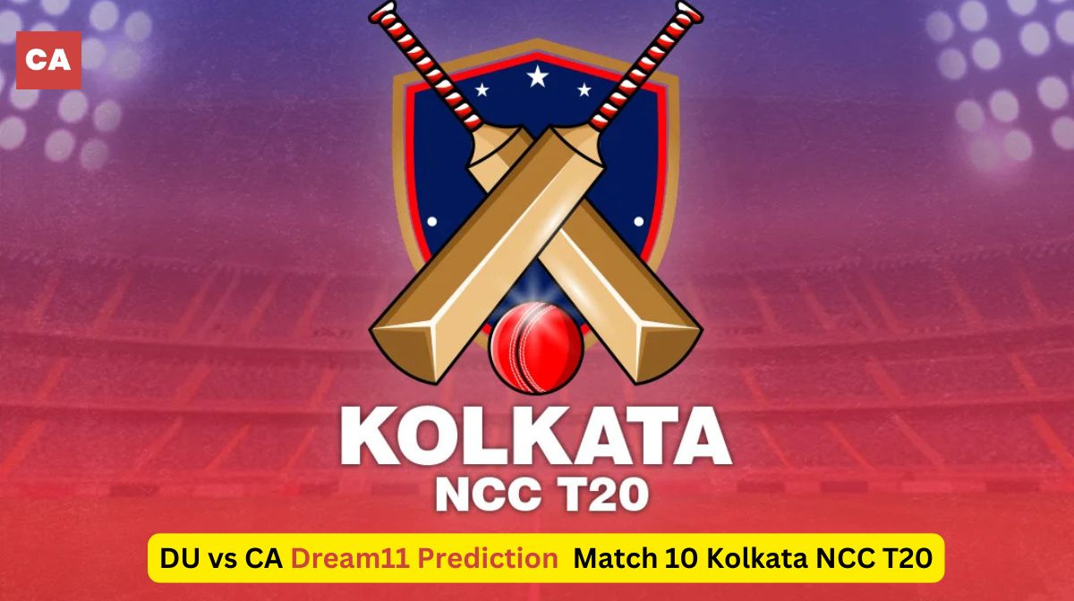 DU vs CA Match 10 Kolkata NCC T20