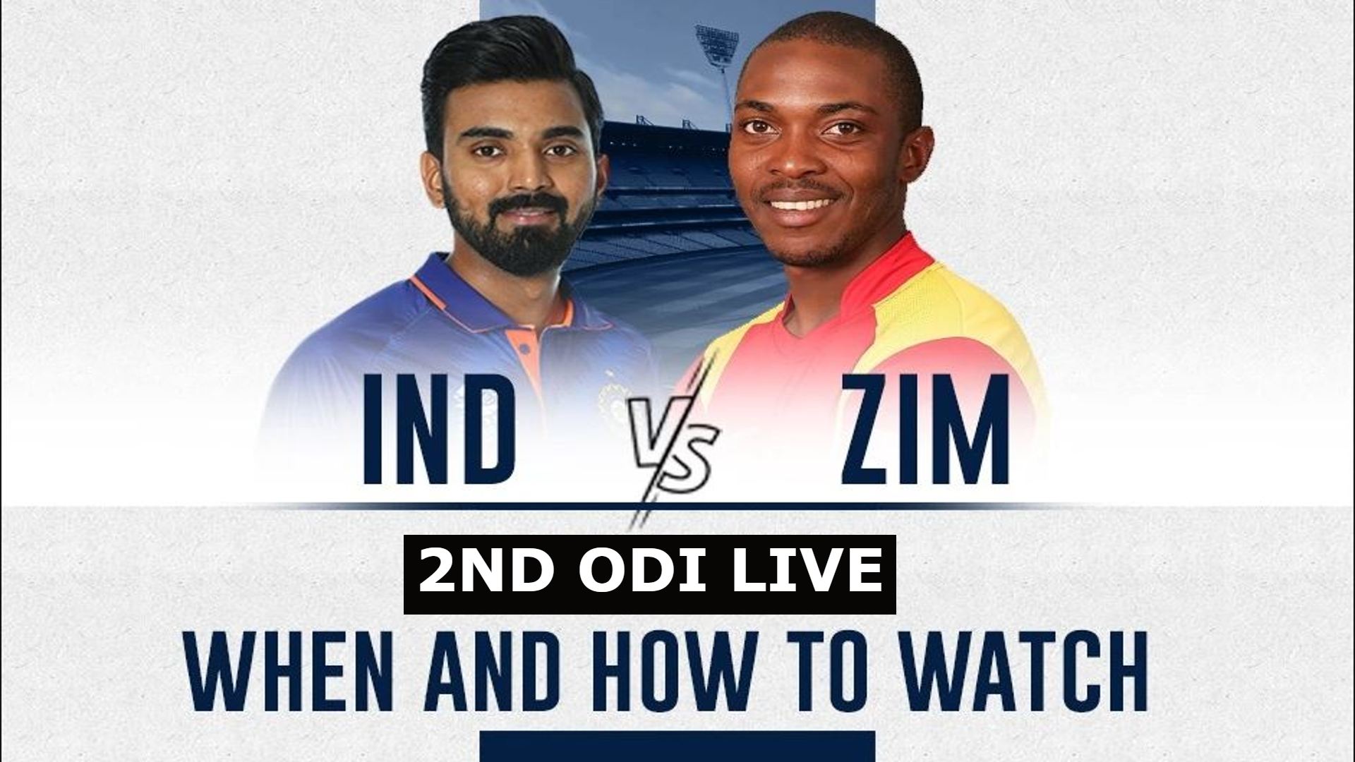 IND vs ZIM 2nd ODI where to Watch