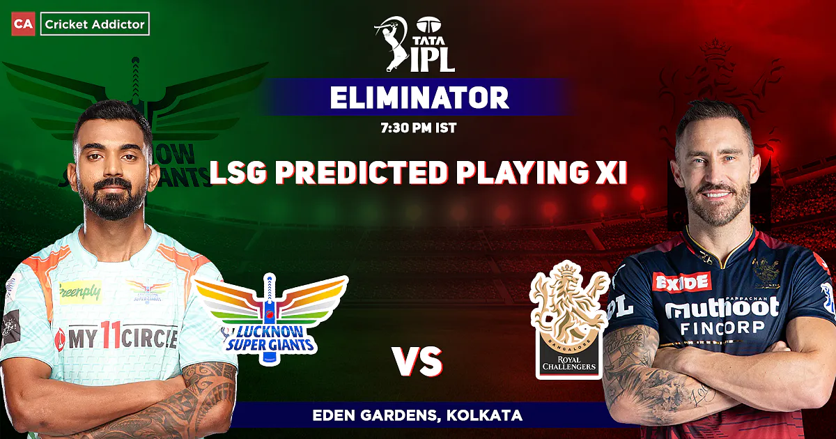 LSG Predicted Playing 11 in Eliminator