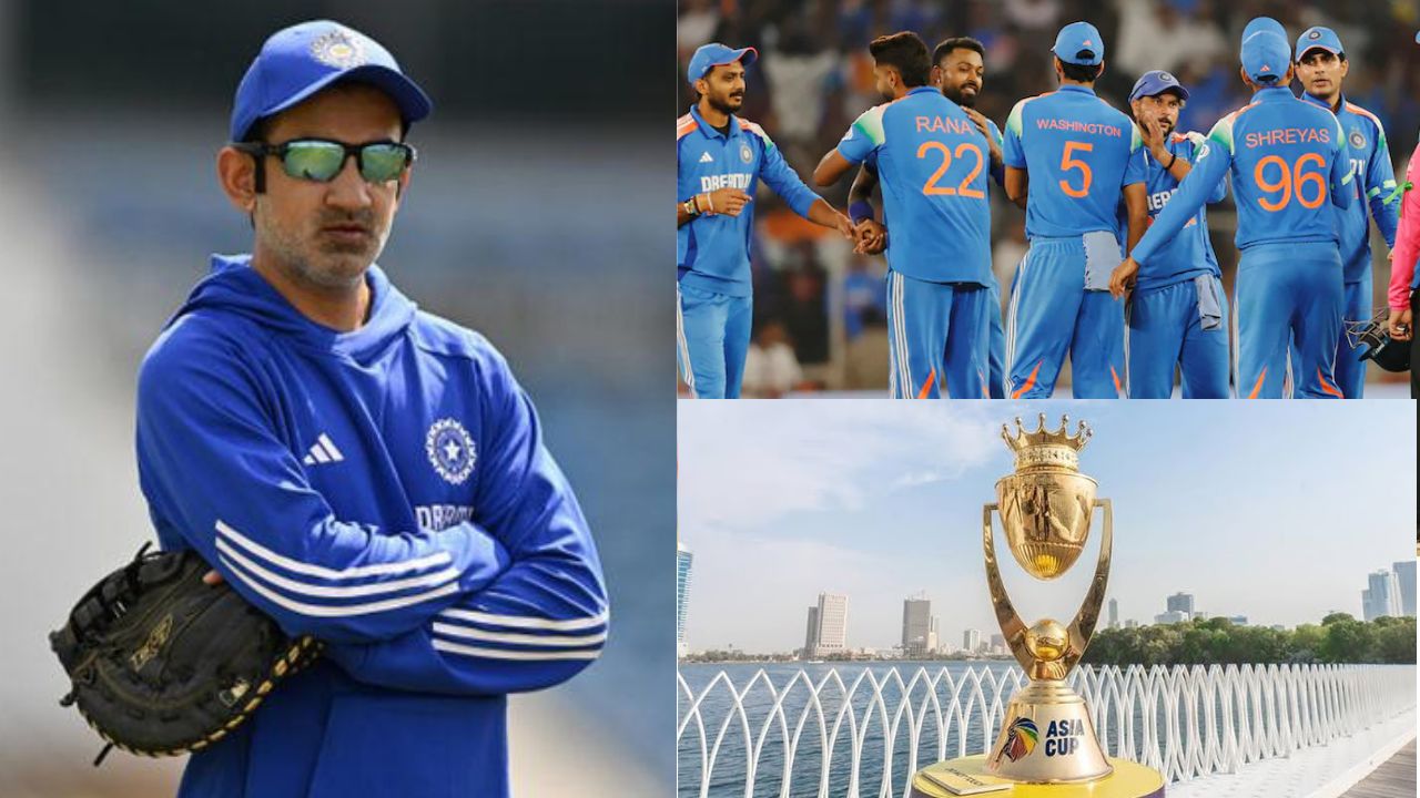 एशिया कप 2025 के लिए कोच Gautam Gambhir ने तय किए टॉप-3 बल्लेबाज, इन 3 खिलाड़ियों के पास होगी जिम्मेदारी