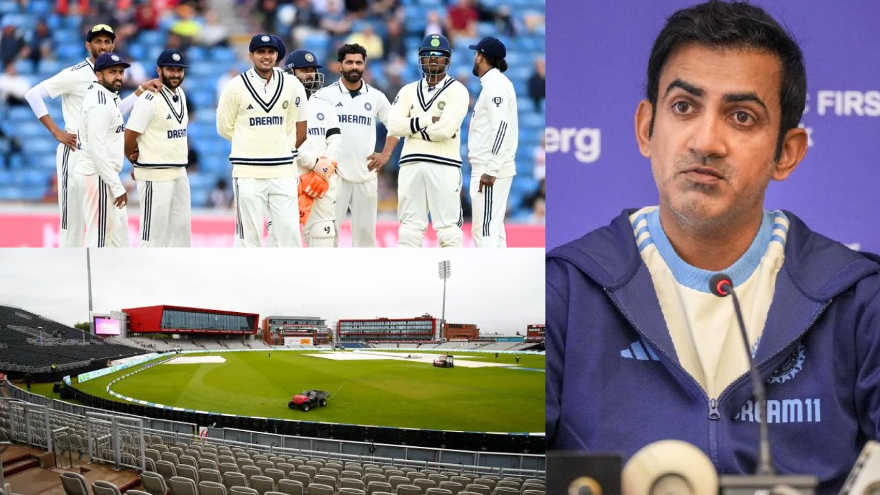 Manchester Test में डेब्यू करने का टूटा इन 3 खिलाड़ियों का सपना, ऋषभ पंत को भी गौतम गंभीर ने किया बाहर