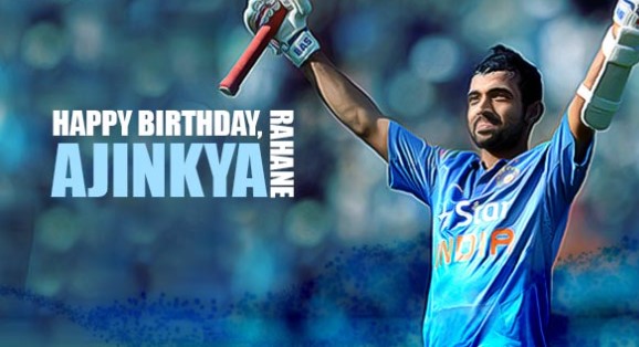 Ajinkya Rahane 34th Birthday