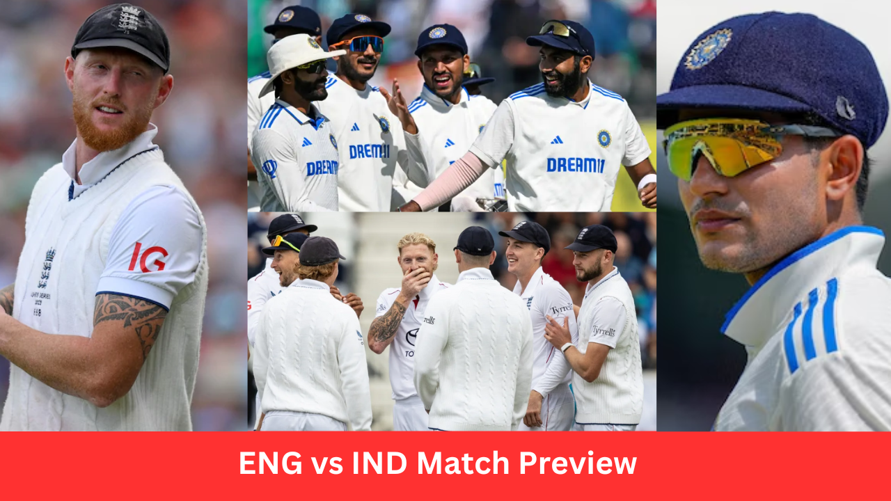 ENG Vs IND MATCH PREVIEW
