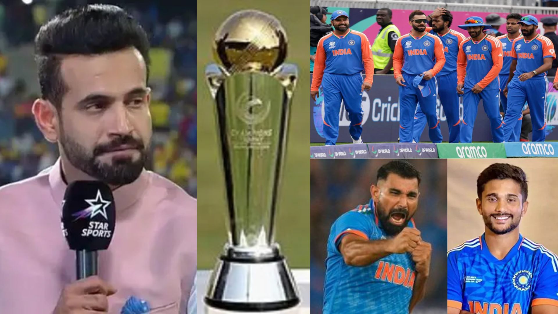 Irfan Pathan ने चैंपियंस ट्रॉफी 2025 के लिए चुनी 15 सदस्यीय टीम, जायसवाल-नीतीश रेड्डी को किया टीम मे...