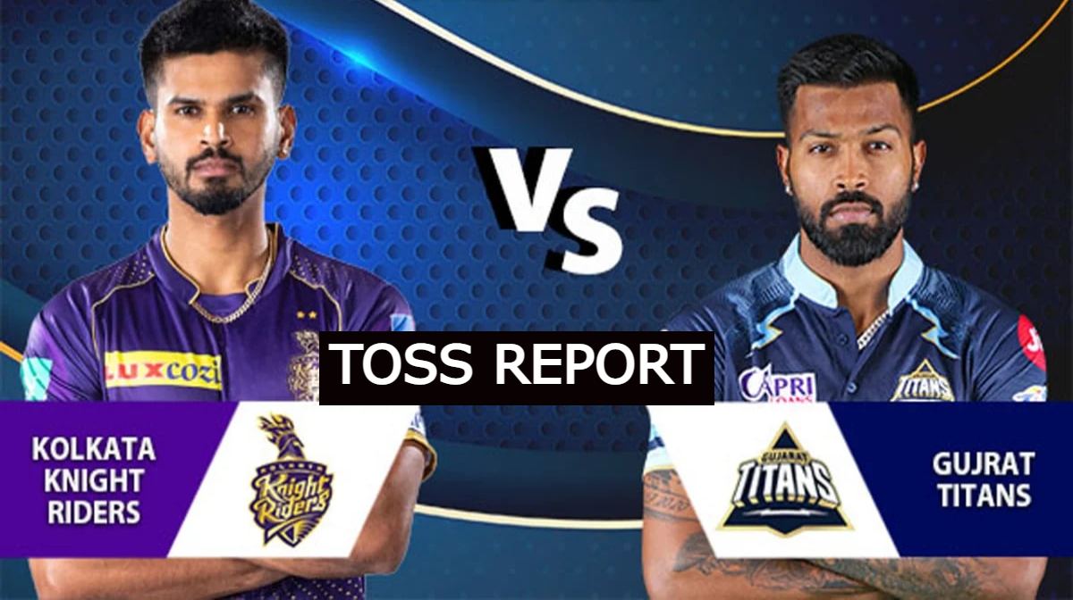GT vs KKR Toss Report IPL 2022 35th Match