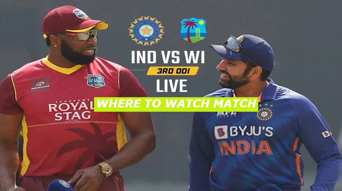 IND vs WI 3rd ODI where to watch 2022