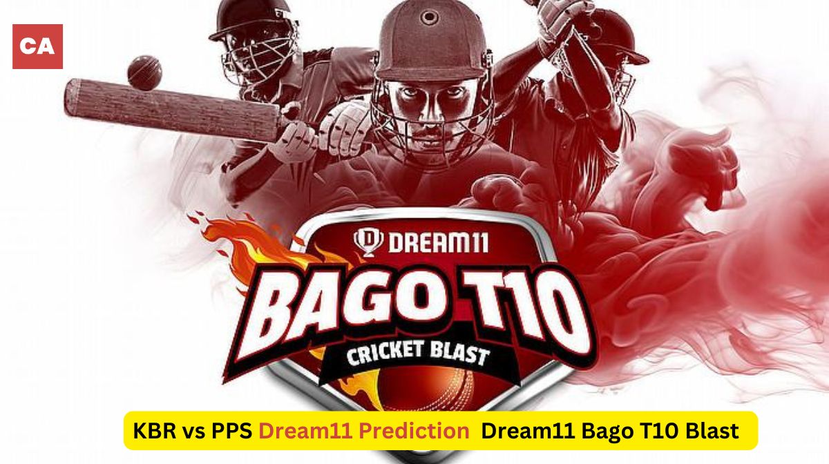 KBR vs PPS Dream11 Bago T10 Blast