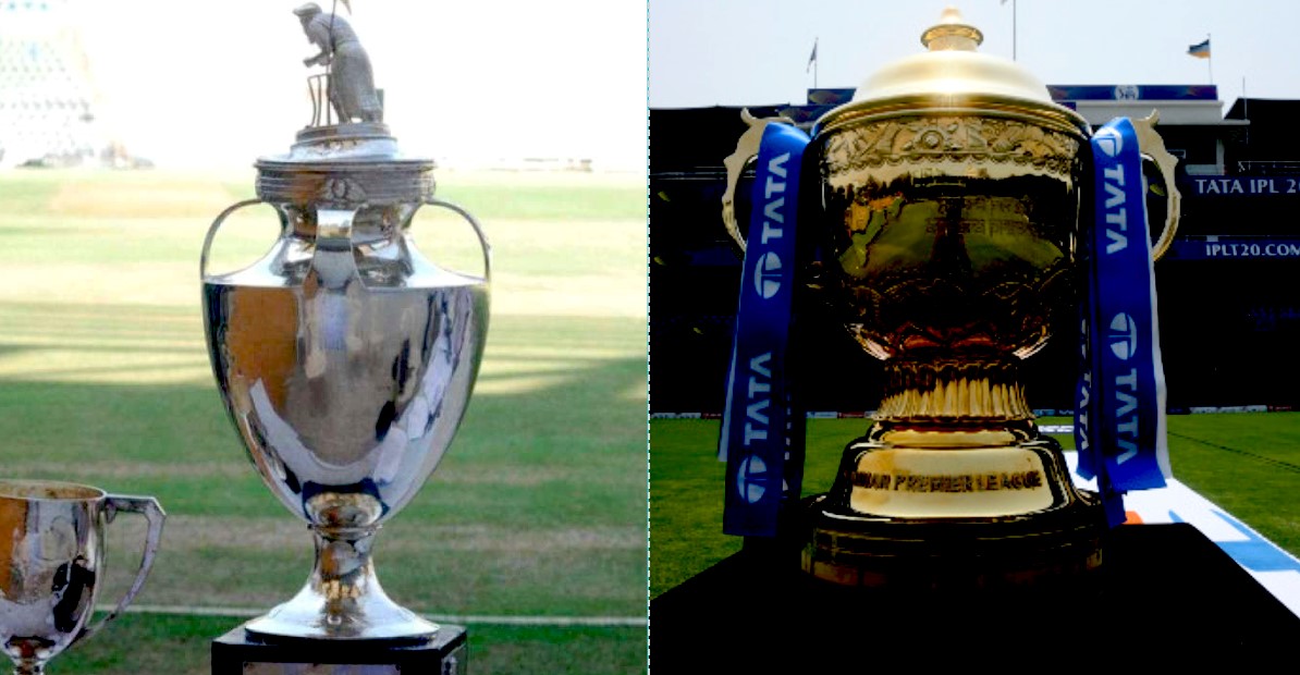 Ranji Trophy And IPL Trophy