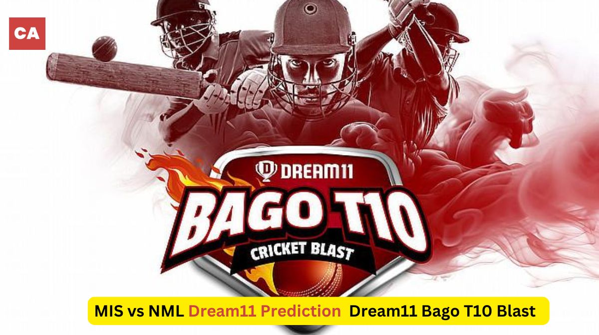 MIS vs NML Dream11 Bago T10 Blast