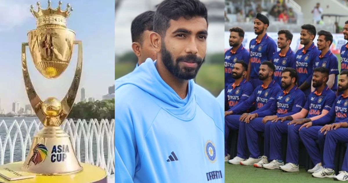एशिया कप 2023 के लिए टीम इंडिया का ऐलान! हार्दिक पांड्या पर गिरी गाज, Jasprit Bumrah को मिली बड़ी जिम...