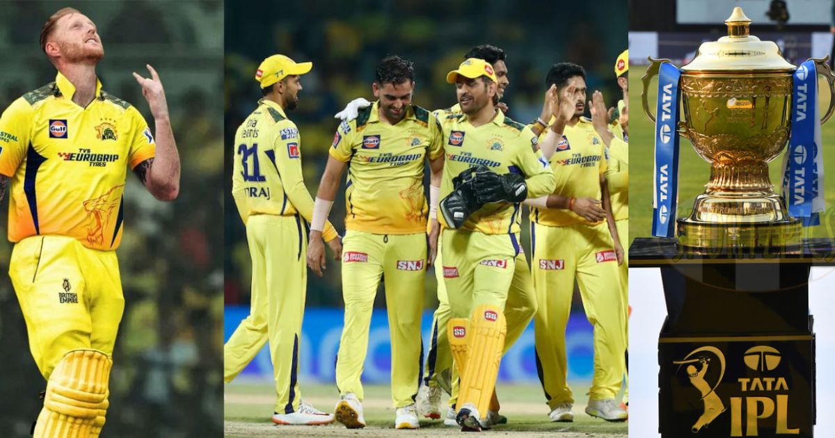 CSK , Ben Stokes, Bhagat Verma , Sisanta Mangala, Kyle Jamieson , Subhranshu Senapati, IPL 2024