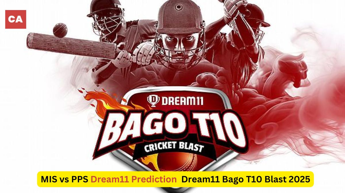 MIS vs PPS Dream11 Bago T10 Blast