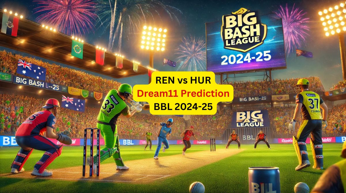 REN vs HUR Big Bash League