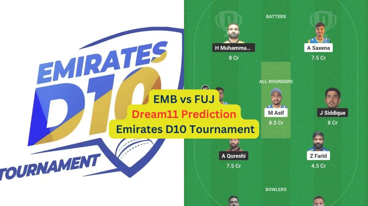 EMB vs FUJ Dream11 Prediction in Hindi