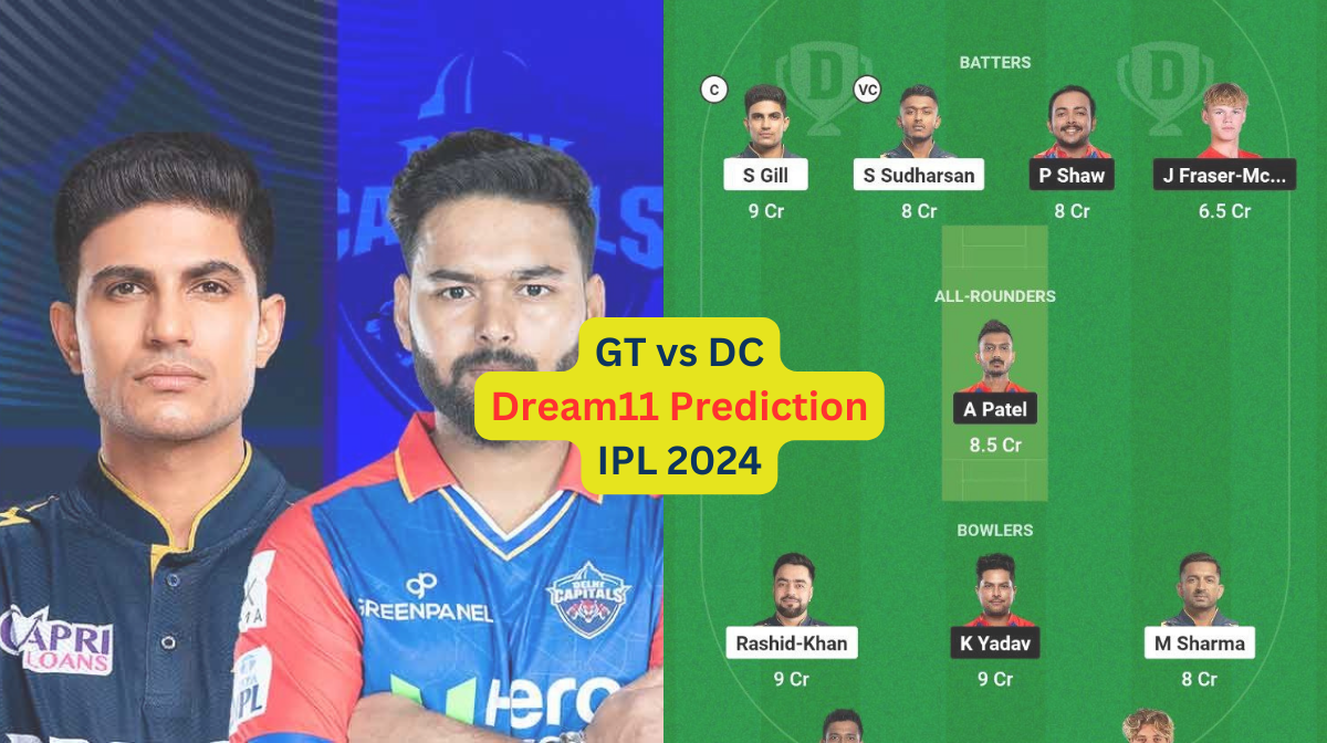 GT vs DC Dream11 Prediction in Hindi, Match 32, प्लेइंग इलेवन, पिच रिपोर्ट, Dream11 Team, इंजरी अपडे...