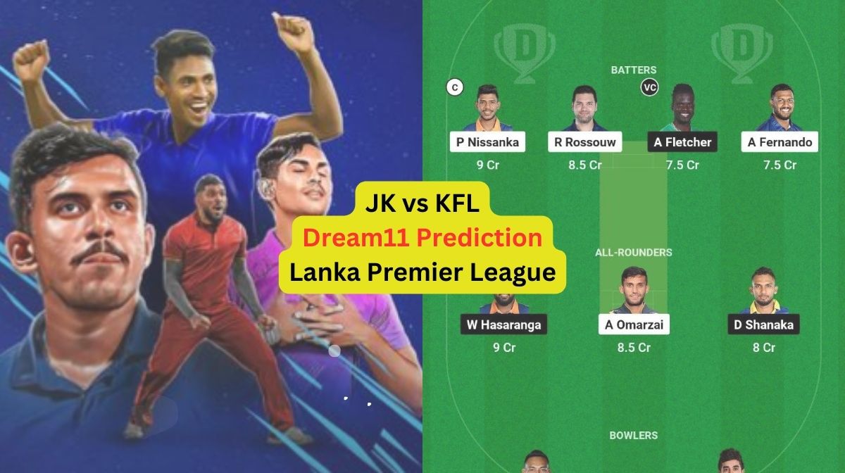 JK vs KFL Dream11 Prediction in Hindi