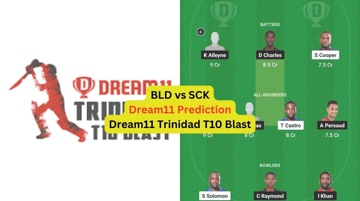 BLD vs SCK Dream11 Prediction in Hindi