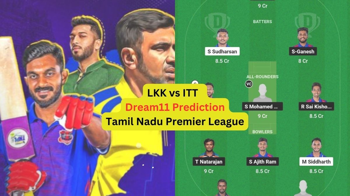 LKK vs ITT Dream11 Prediction