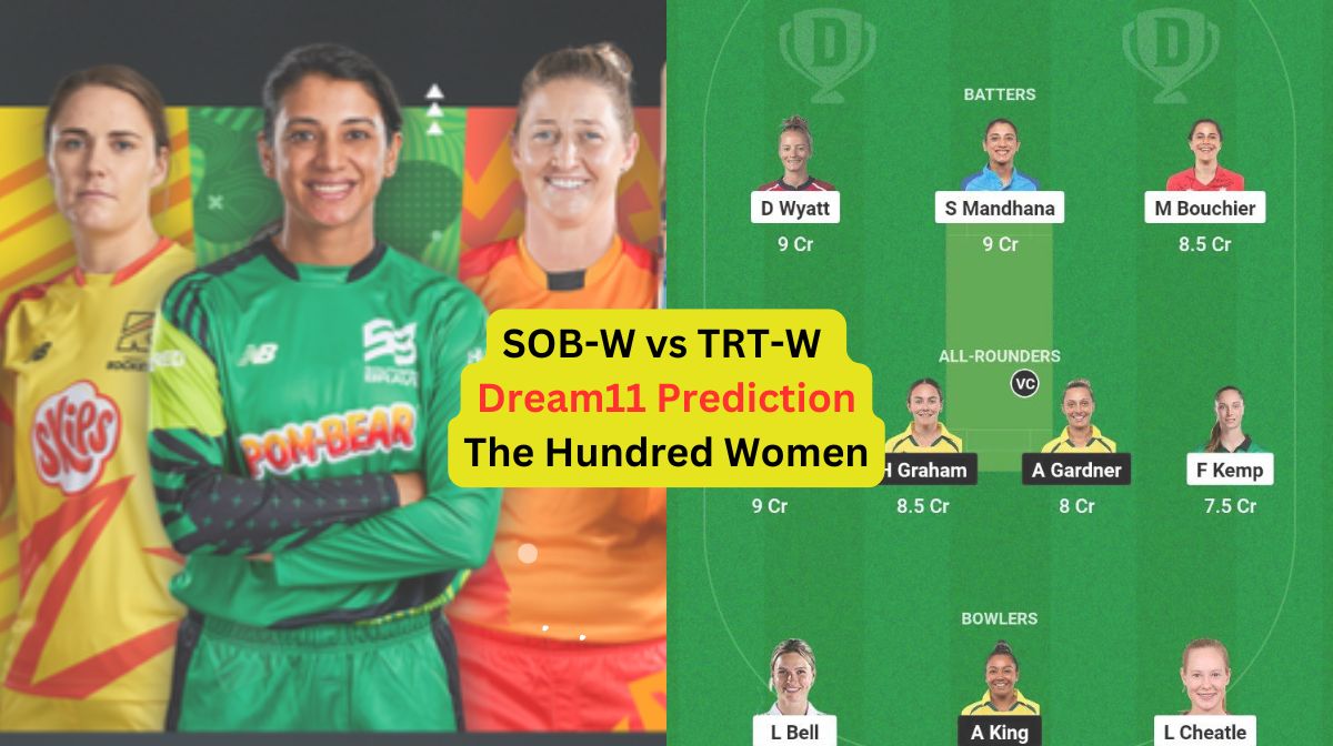 SOB-W vs TRT-W Dream11 Prediction in Hindi, Match 24, प्लेइंग इलेवन, पिच रिपोर्ट, Dream11 Team, इंजर...