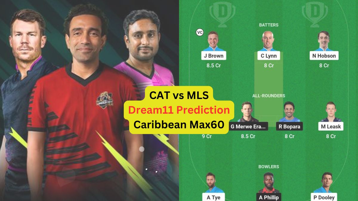 CAT vs MLS Dream11 Prediction