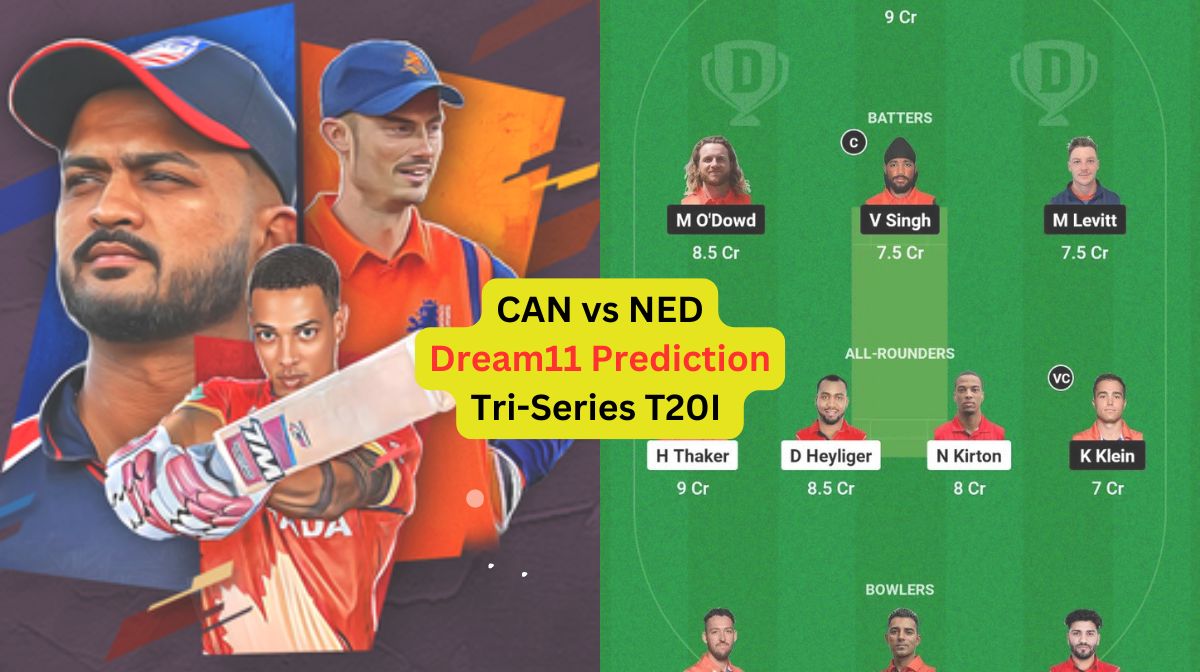 CAN vs NED Dream11 Prediction in Hindi