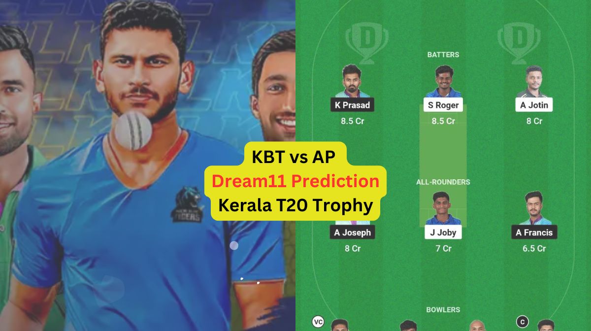 KBT vs AP Dream11 Prediction in Hindi, Match 8, प्लेइंग इलेवन, पिच रिपोर्ट, Dream11 Team – Kerala T2...