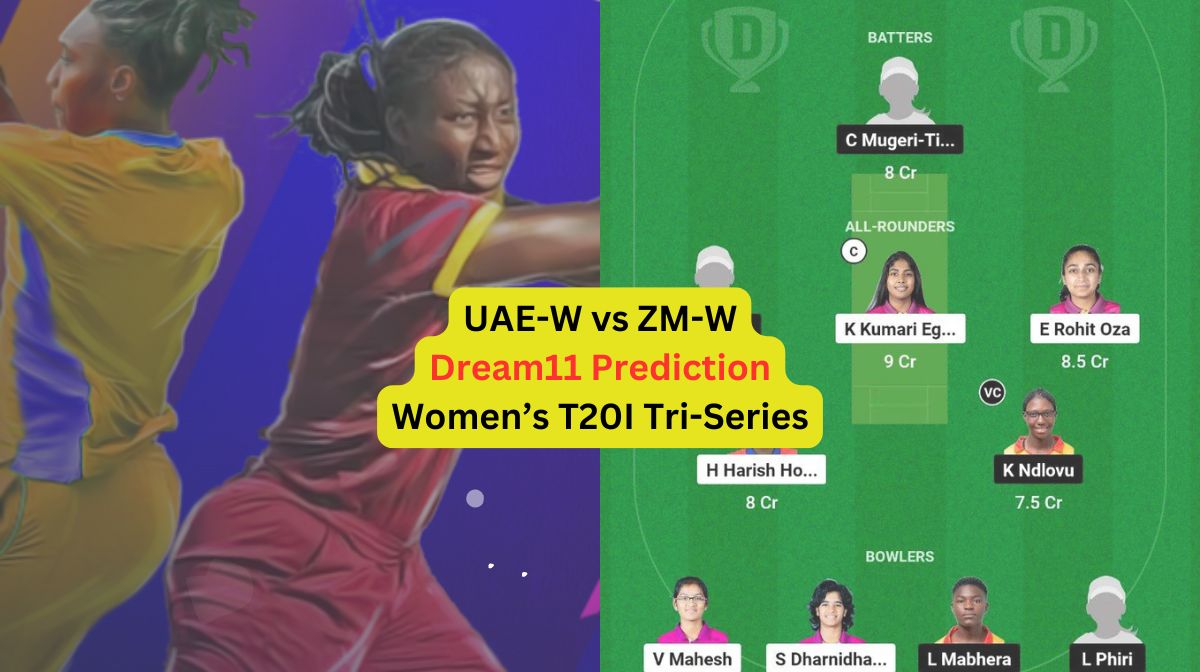 UAE-W vs ZM-W Dream11 Prediction in Hindi, प्लेइंग इलेवन, पिच रिपोर्ट, Dream11 Team – Women’s T20I T...