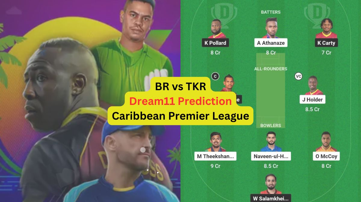 BR vs TKR Caribbean Premier League