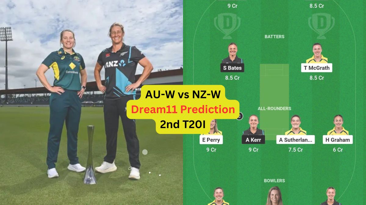 AU-W vs NZ-W Dream11 Prediction in Hindi, 2nd T20I प्लेइंग इलेवन, पिच रिपोर्ट, Dream11 Team – T20I S...
