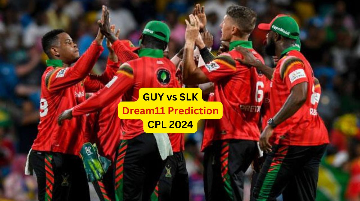 GUY vs SLK Dream11 Prediction in Hindi, Match 29, प्लेइंग इलेवन, पिच रिपोर्ट, Dream11 Team – Caribbe...