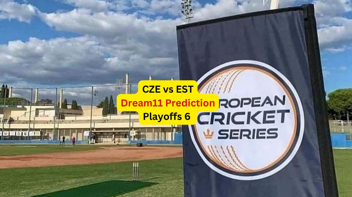 CZE vs EST Dream11 Prediction in Hindi, Playoffs 6, प्लेइंग इलेवन, पिच रिपोर्ट, Dream11 Team – ECC I...