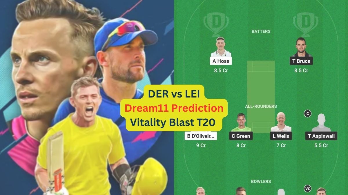 DER vs LEI Dream11 Prediction in Hindi, Match 14, प्लेइंग इलेवन, पिच रिपोर्ट, Dream11 Team, इंजरी अप...
