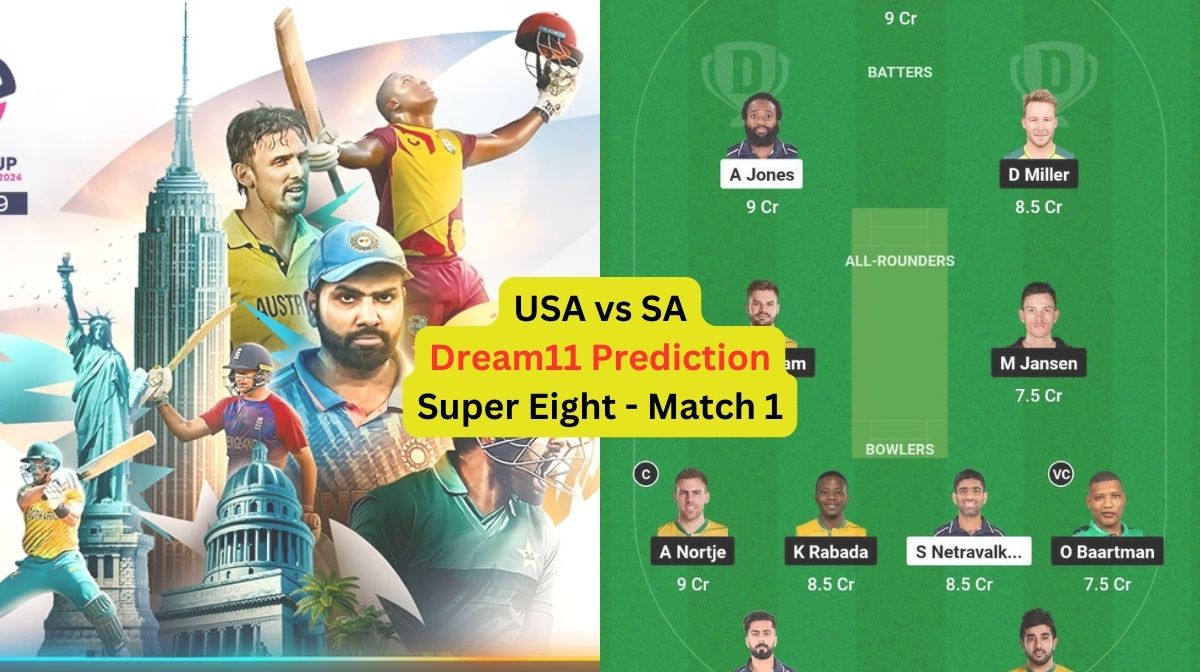 USA vs SA Dream11 Prediction in Hindi, Super Eight - Match 1, प्लेइंग इलेवन, पिच रिपोर्ट, Dream11 Te...