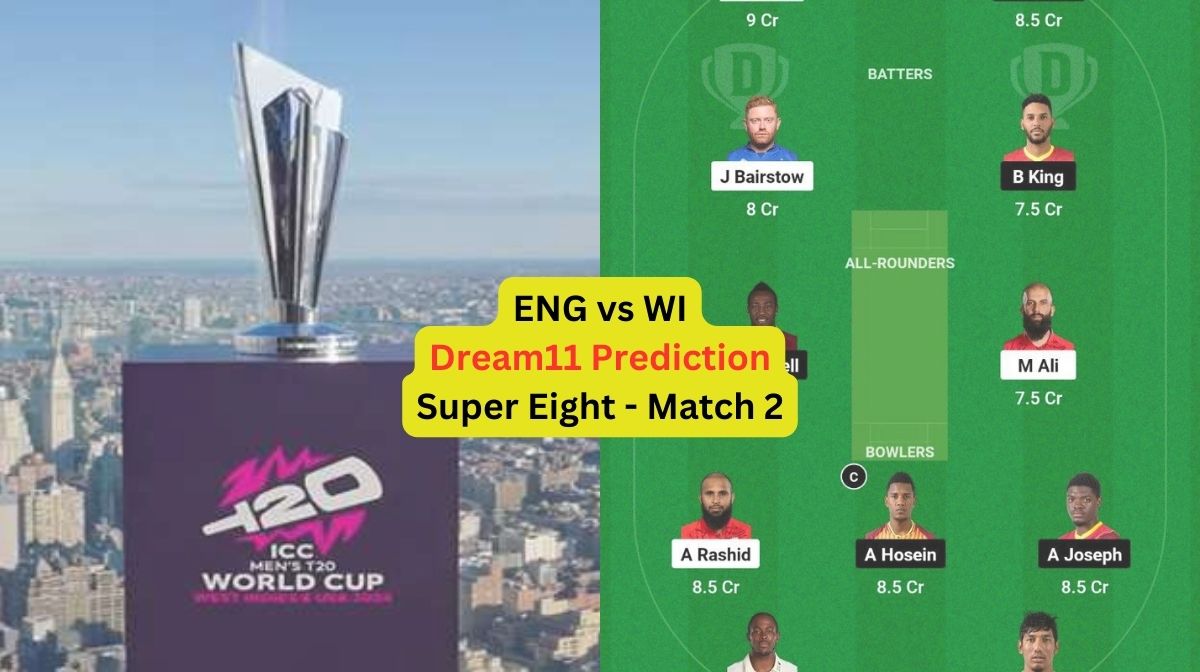 ENG vs WI Dream11 Prediction