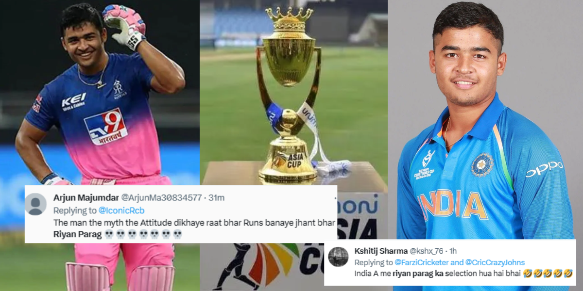 fans trolled riyan parag after his selection in emerging asia cup 2023