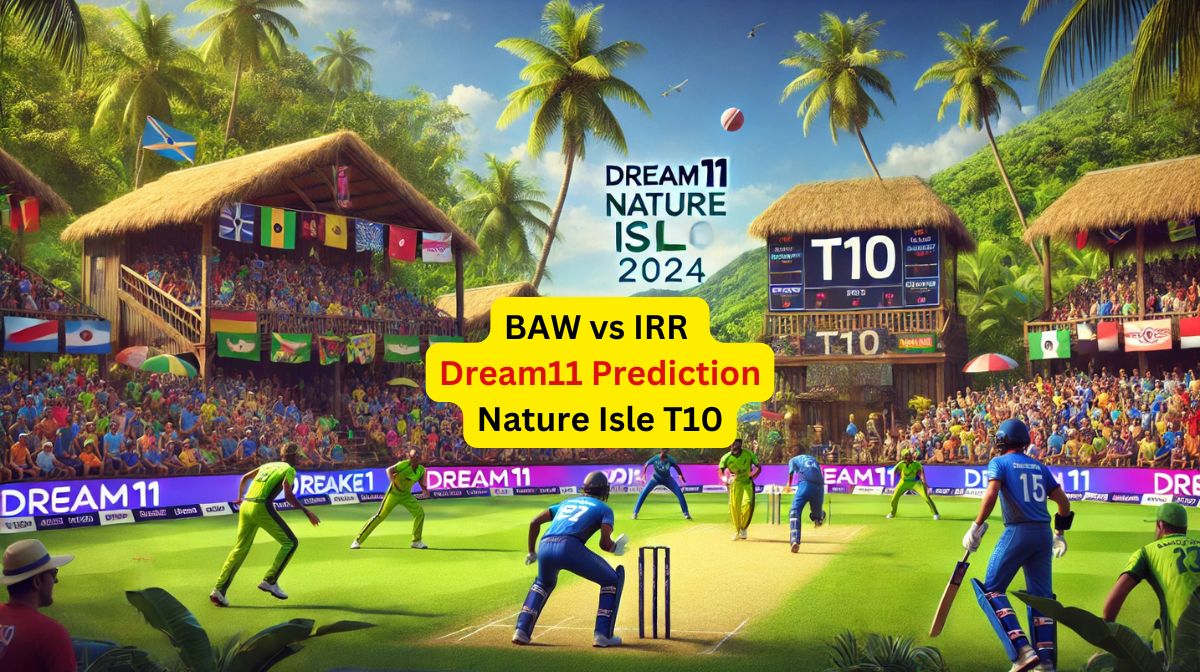 BAW vs IRR Nature Isle T10