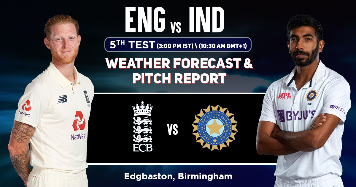 Edgbaston stadium pitch and Weather Report