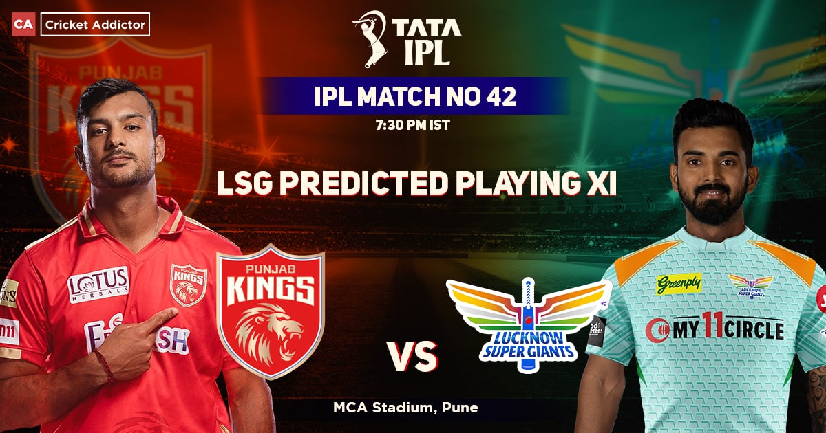 LSG Predicted Playing XI against PBKS