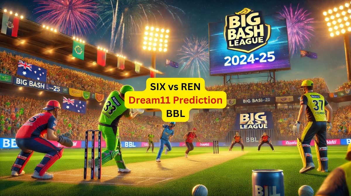 SIX vs REN BBL, 2024-25