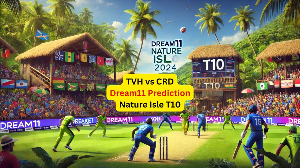 TVH vs CRD Nature Isle T10