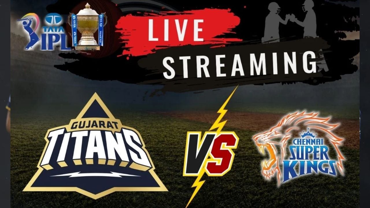 GT vs CSK LIVE Streaming