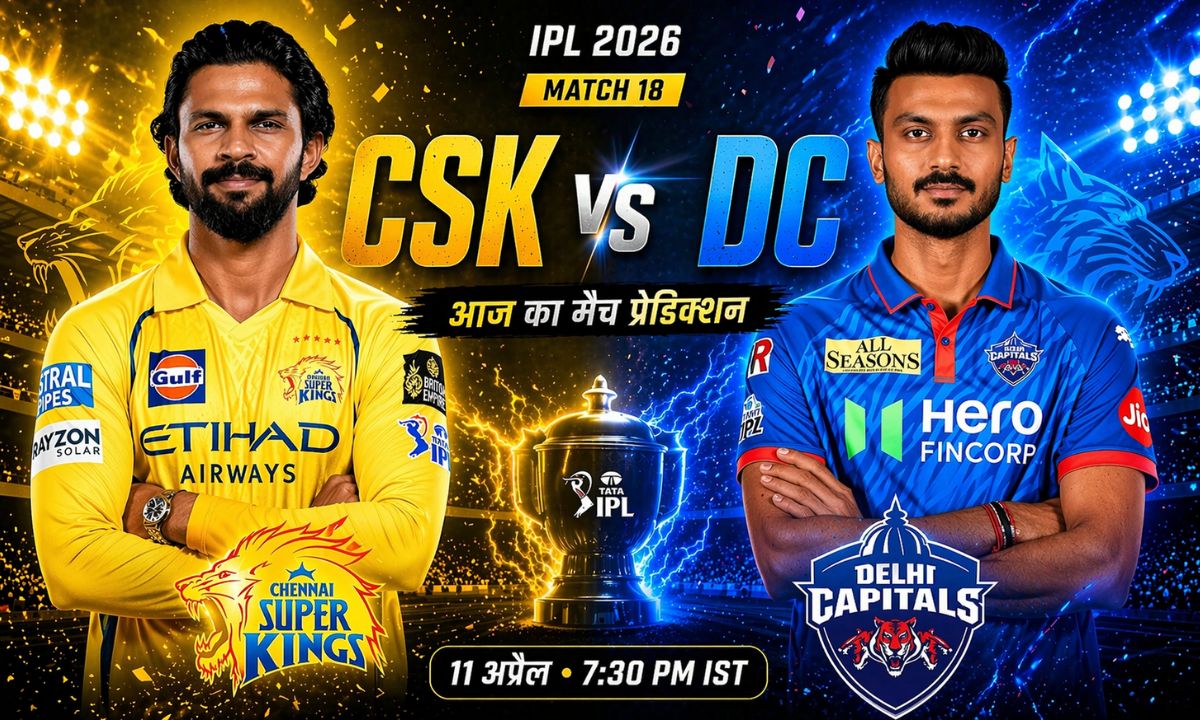 CSK vs DC Today Match Prediction