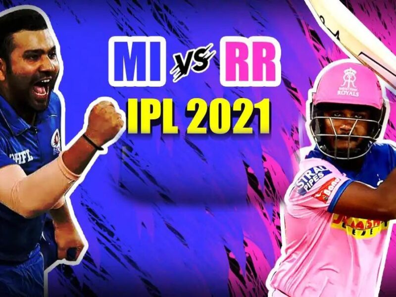 MI vs RR- IPL 2021