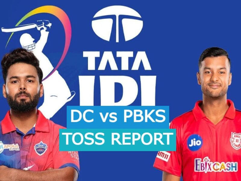 IPL 2022- DC vs PBKS Toss Report, playing XI