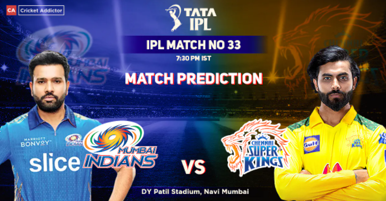 MI vs CSK Match Predictions IPL 2022
