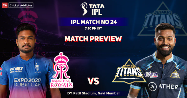 RR vs GT Match Preview IPL 2022