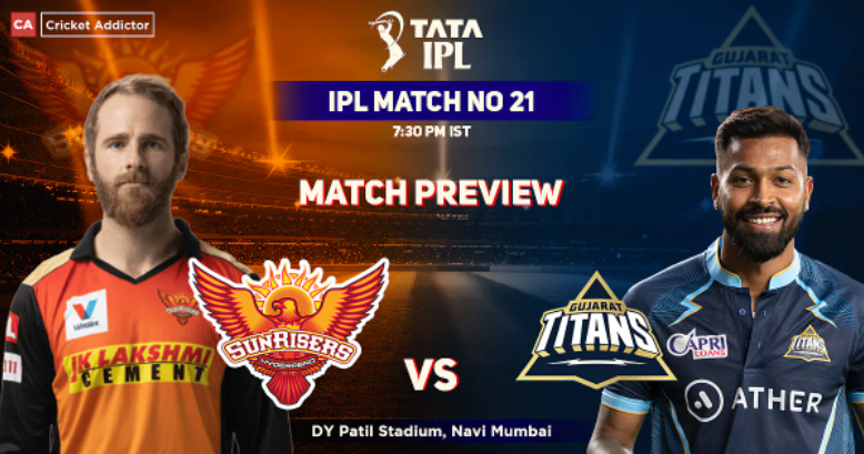 SRH vs GT Match Preview IPL 2022