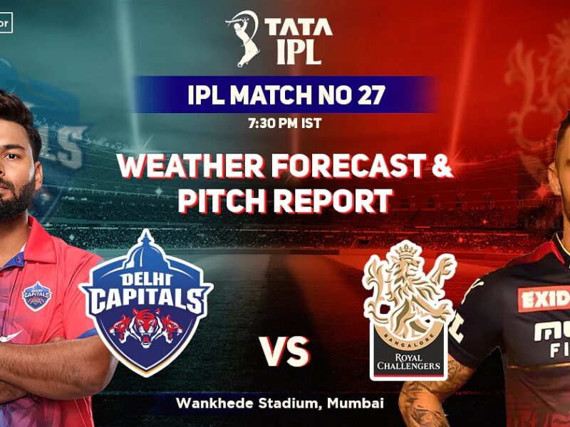 RCB vs DC Mumbai Wankhede Weather report